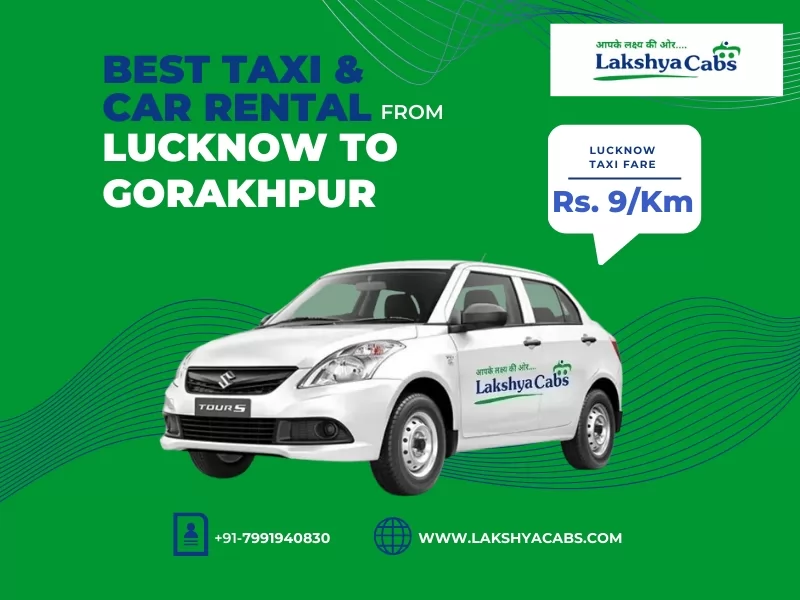 Lucknow to Gorakhpur Taxi and Car Rental Service