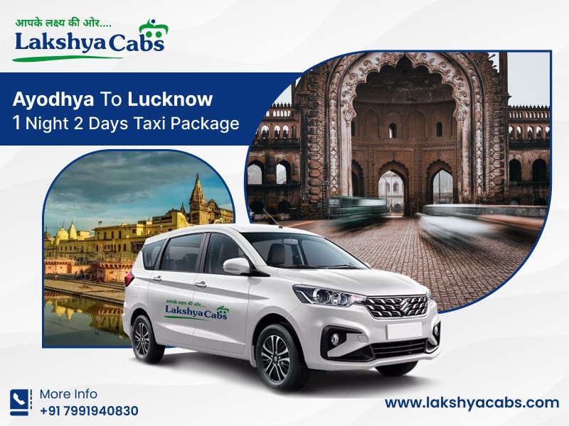 Ayodhya To Lucknow 1 Night 2 Days Taxi Package