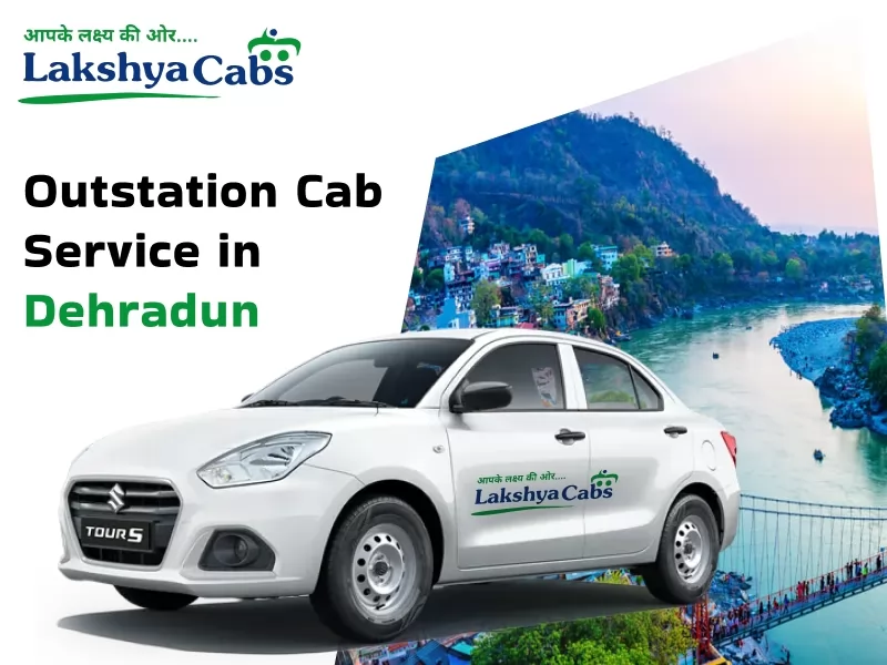 outstation cab service in dehradun