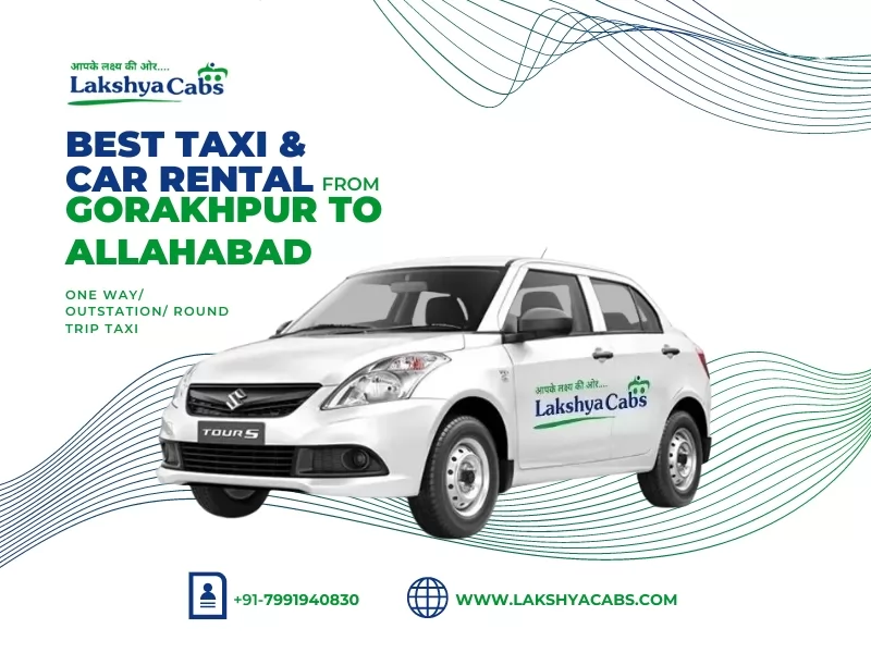 Gorakhpur to Allahabad Taxi Service