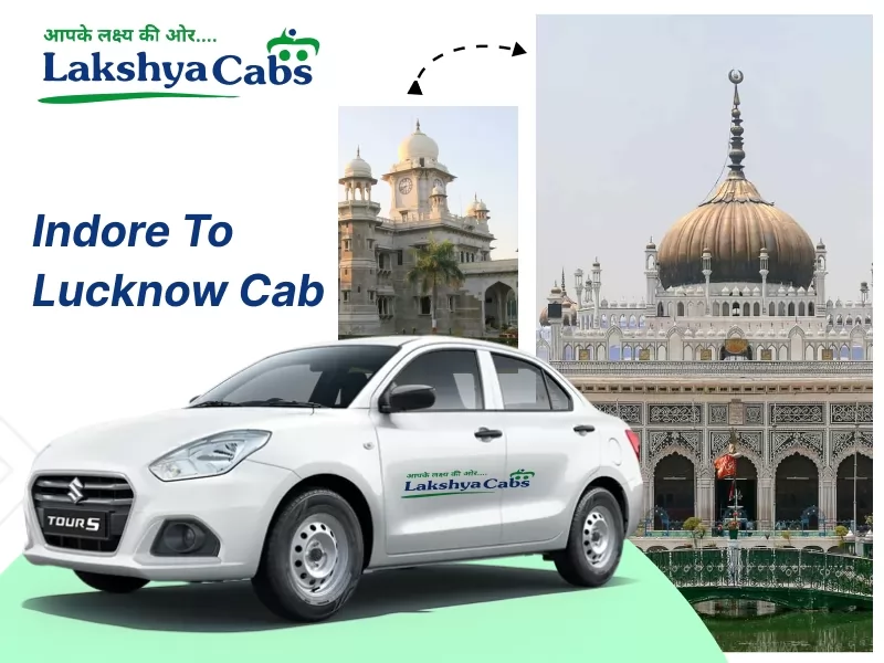 Indore to Lucknow cab