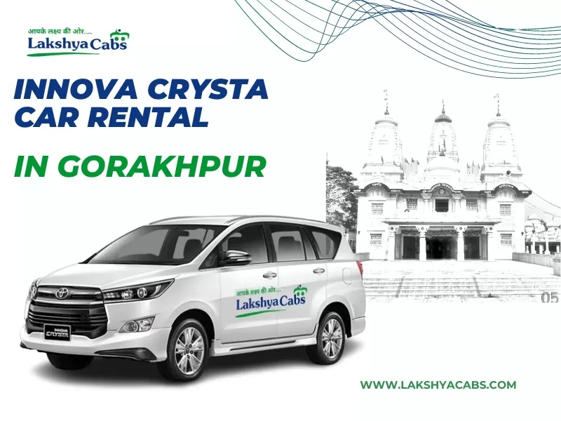 Innova Crysta Car Hire Gorakhpur