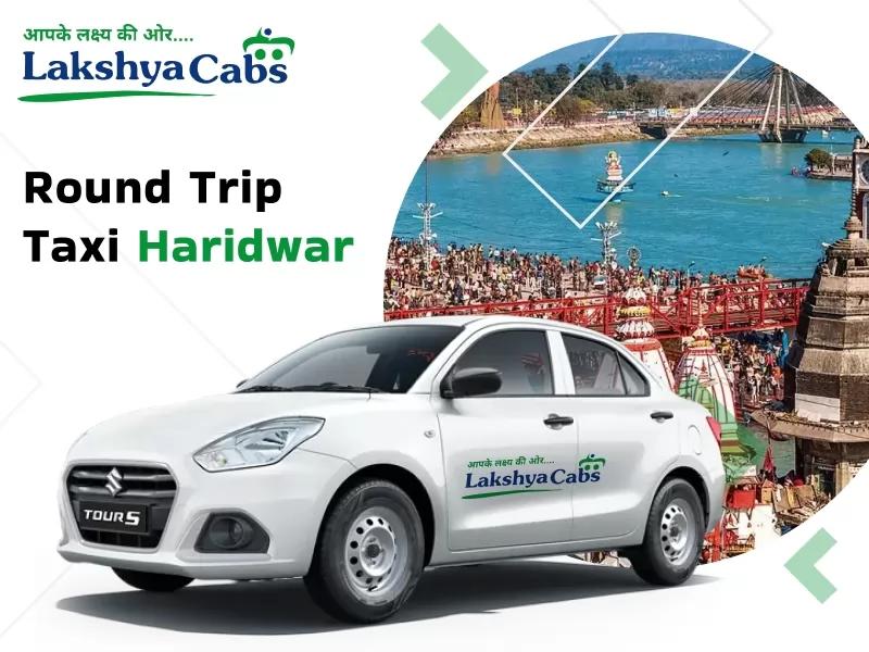 Round trip taxi Haridwar