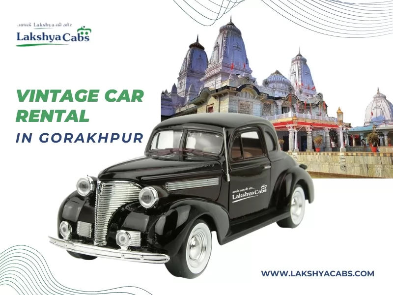 Vintage Car Rental Gorakhpur