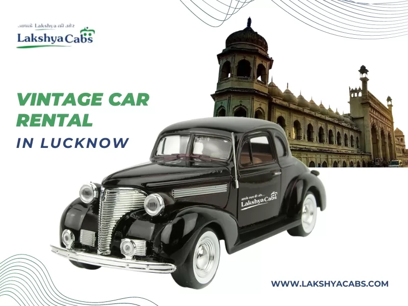 Vintage Car Rental Service In Lucknow
