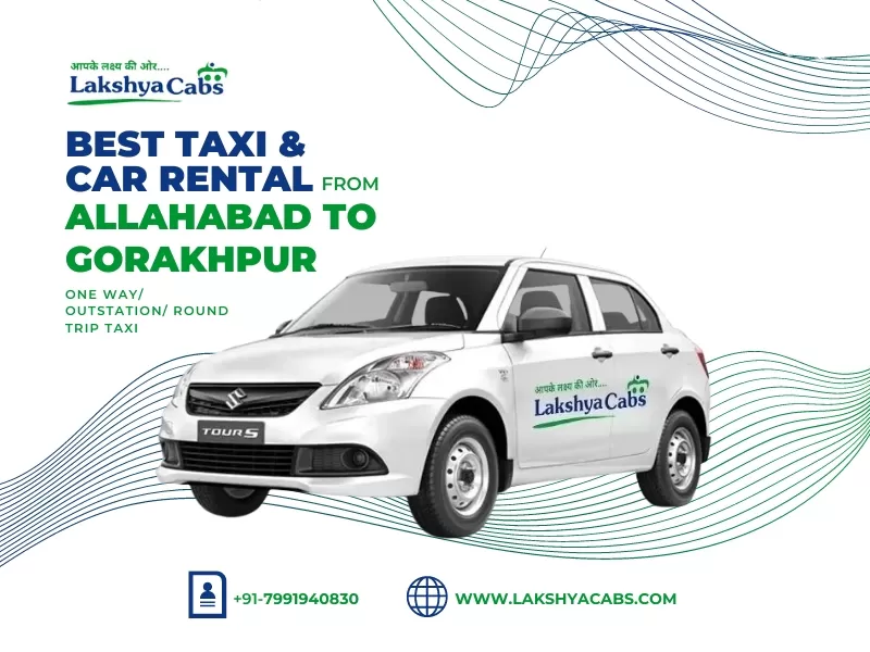 Allahabad to Gorakhpur Taxi Service