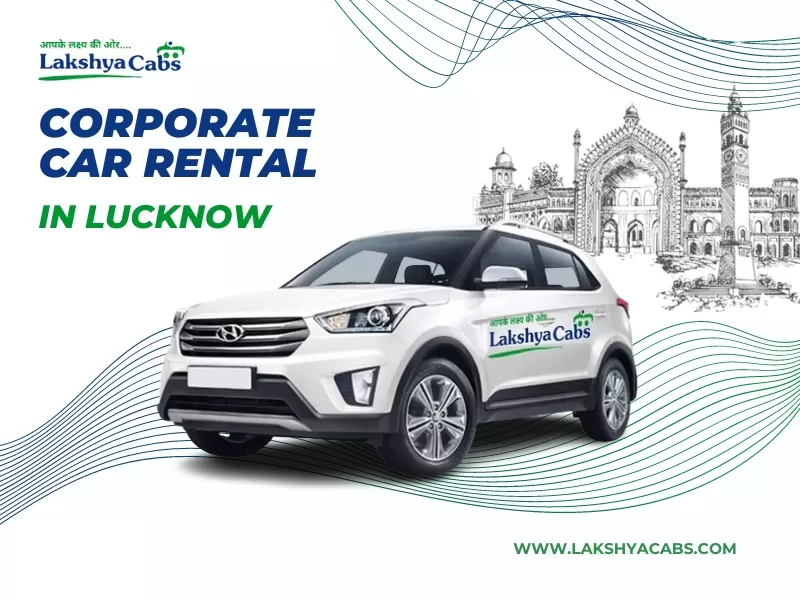 Corporate Cab Service in Lucknow