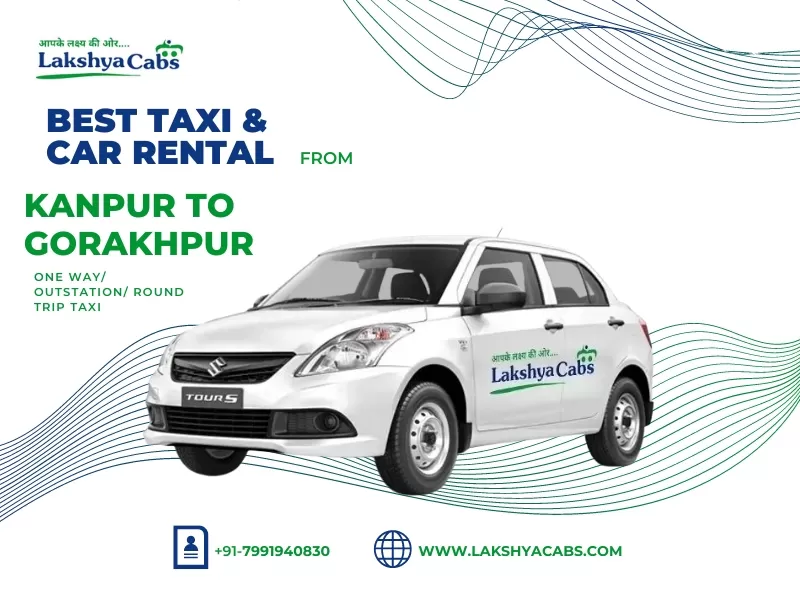 kanpur to Gorakhpur Taxi Service