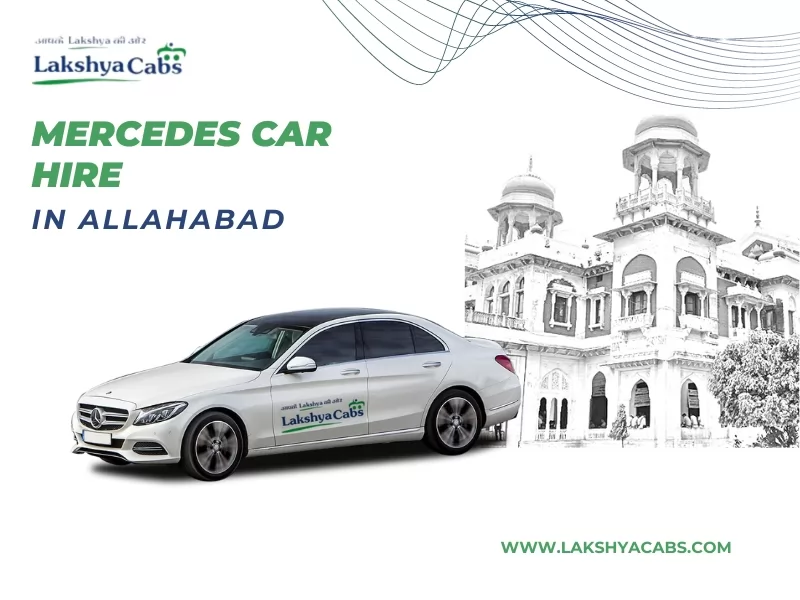 Mercedes Car Hire In Allahabad