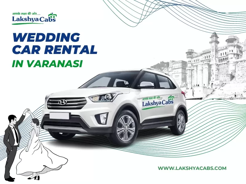 Wedding Car Rental In Varanasi
